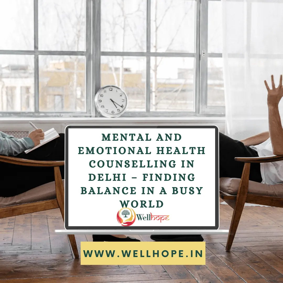 Mental and Emotional Health Counselling in Delhi